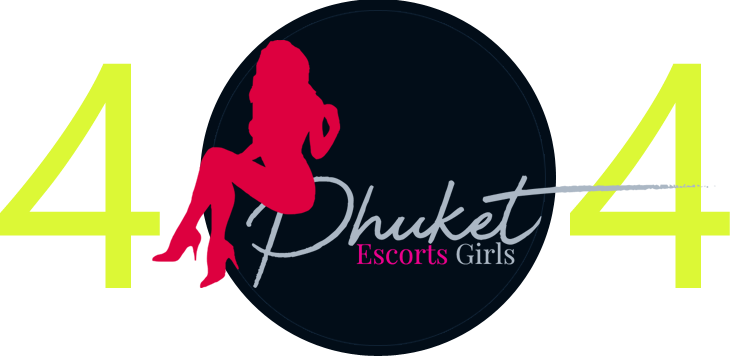 Phuket escorts girls